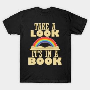 Take a Look, it's In a Book Retro Reading Rainbow T-Shirt